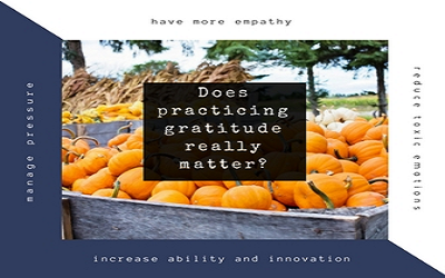 Does practicing gratitude really matter?