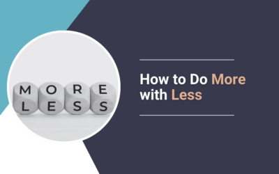 How to do more with less